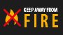 keep-away-from-fire